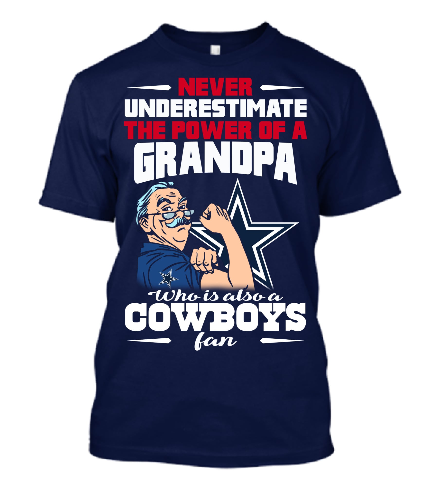 Never Underestimate The Power Of A Grandpa Who Is Also A Cowboys Fan T-Shirt