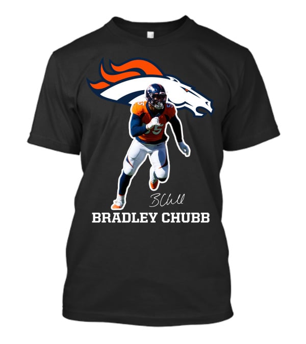 Bradley Chubb Denver Broncos Player Signature T-Shirt
