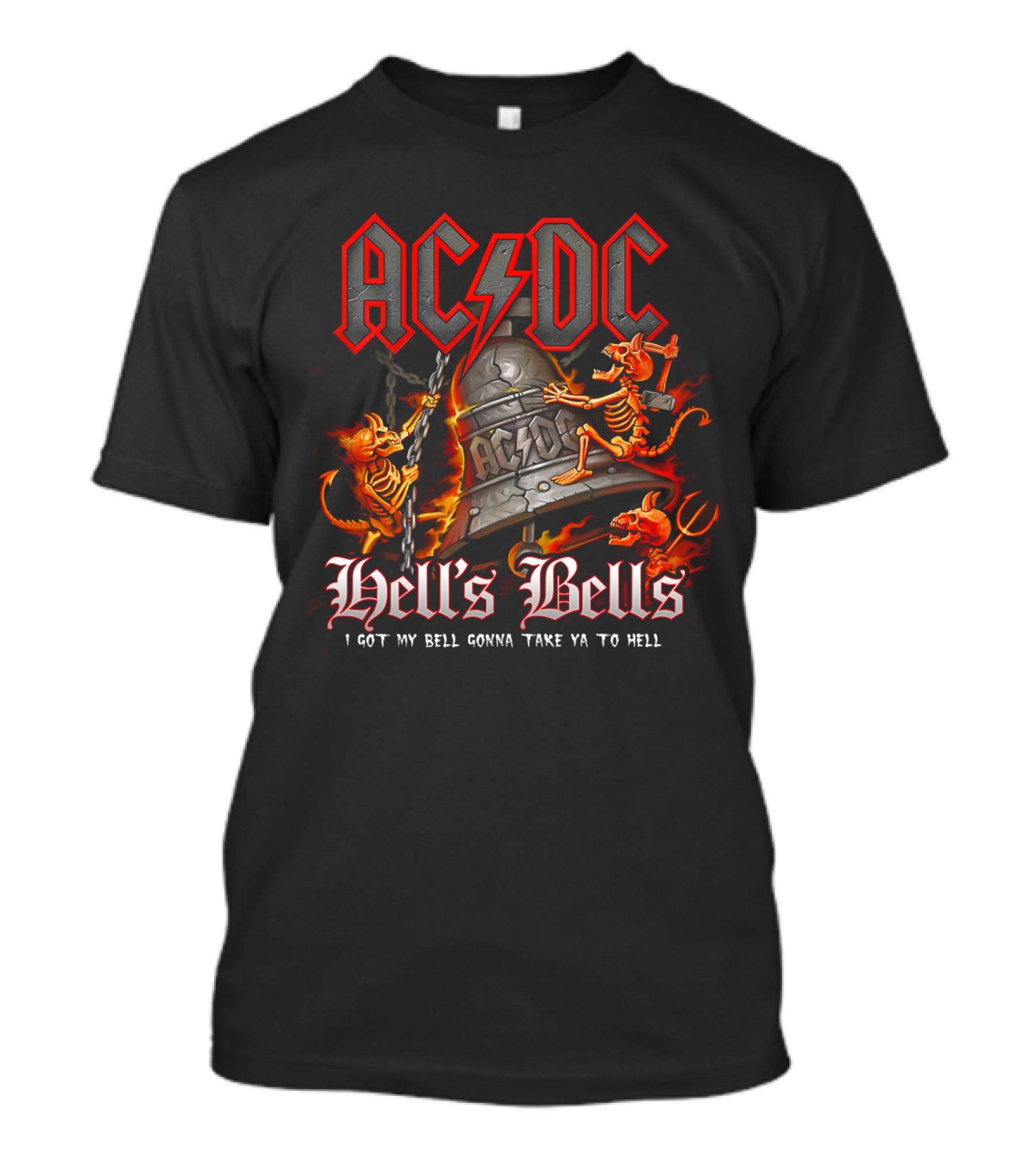Acdc Hell's Bells I Got My Bell Gonna Take Ya To Hell T-Shirt