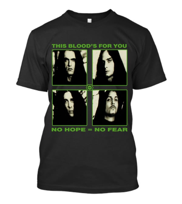 This Blood's For You No Hope = No Fear Ton T-Shirt