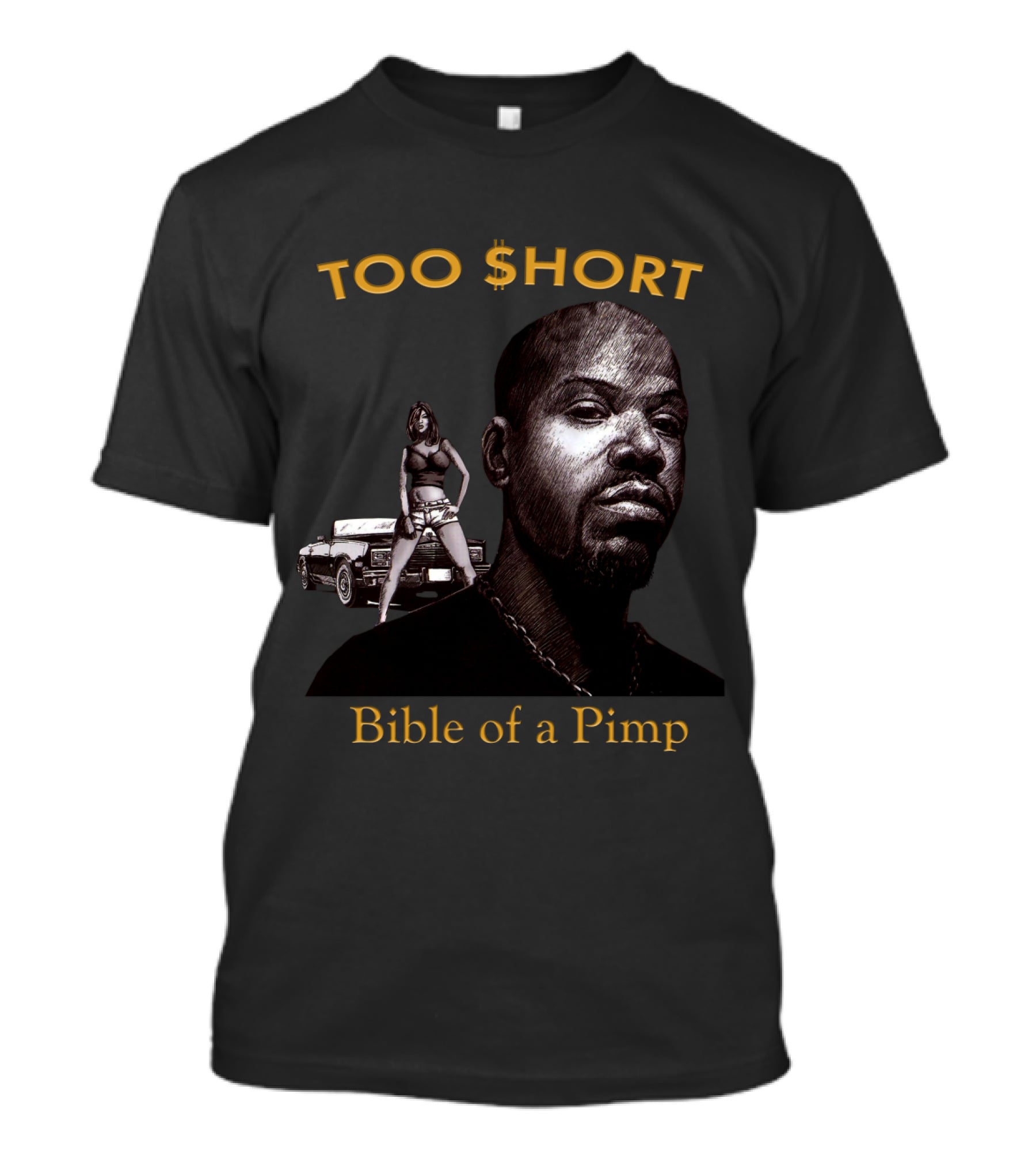 Too $Hort Bible Of A Pimp T-Shirt
