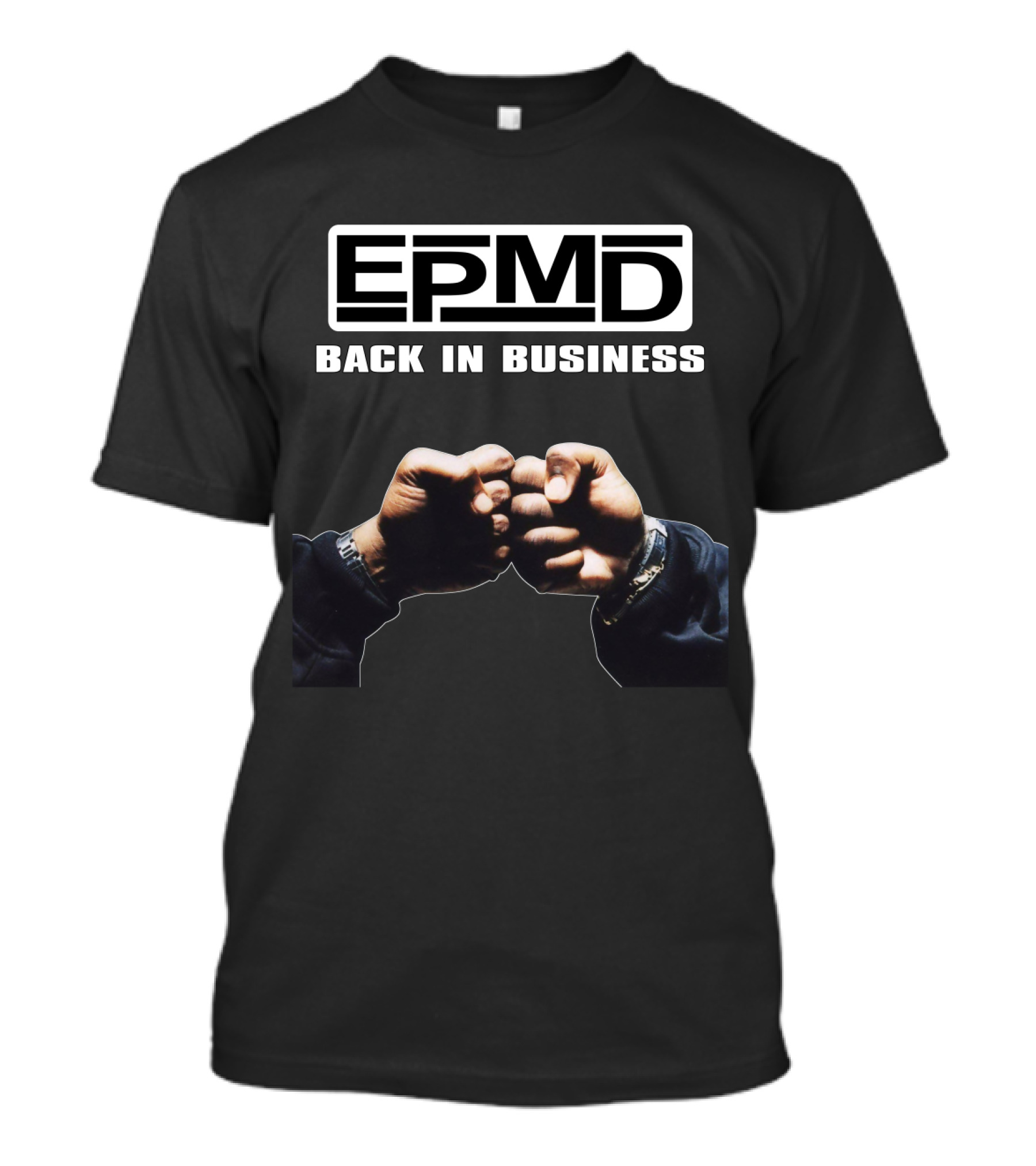 Epmd Back In Business Fists T-Shirt