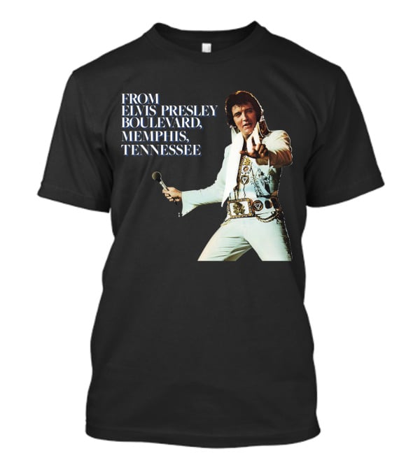 From Elvis Presley Boulevard Memphis Tennessee T-Shirt