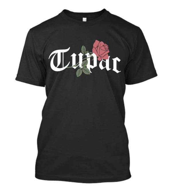 Tupac Gothic Font With Rose T-Shirt