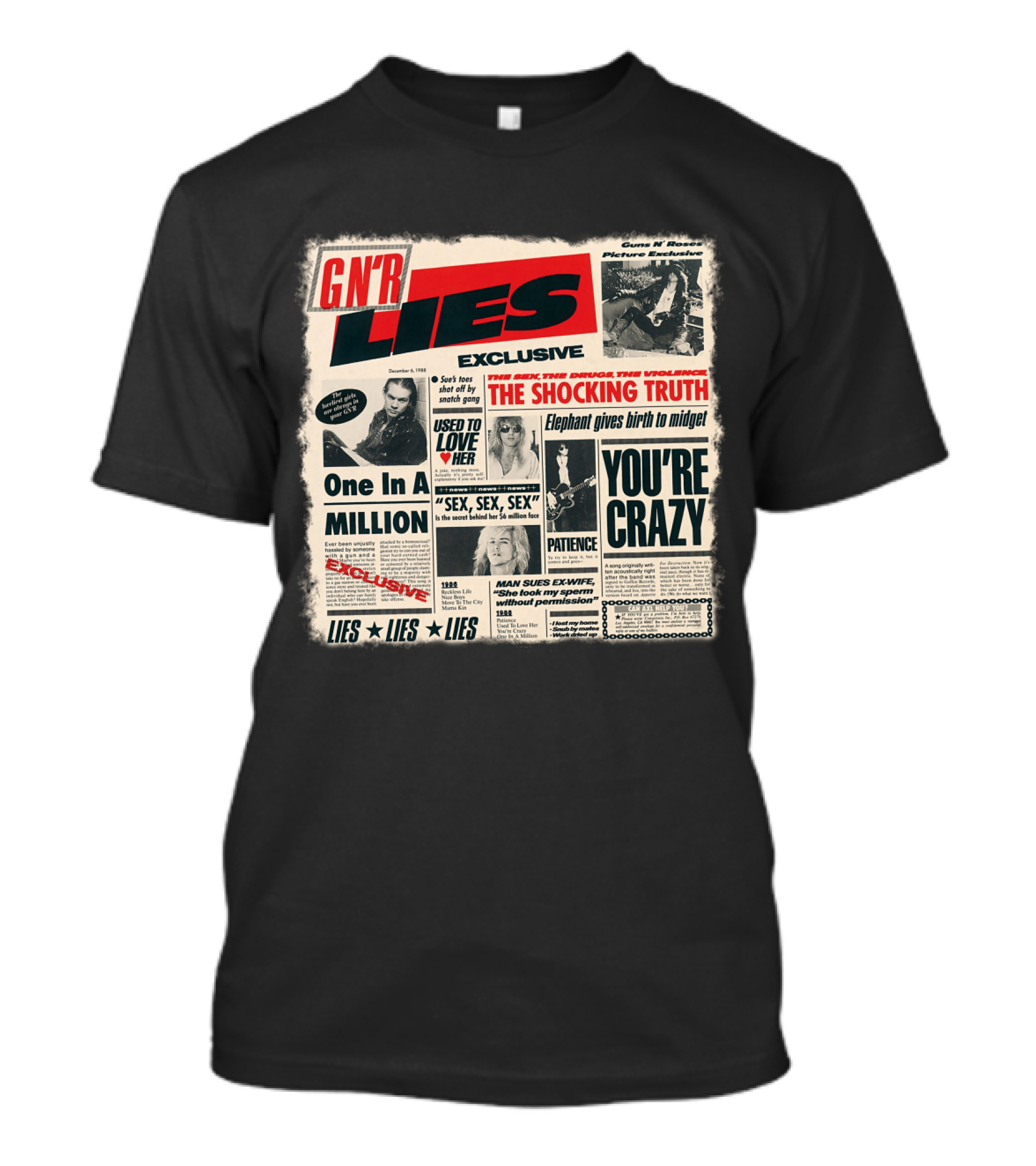 Gnr Lies Exclusive You're Crazy One In A Million Patience Sex Used To Love Her T-Shirt