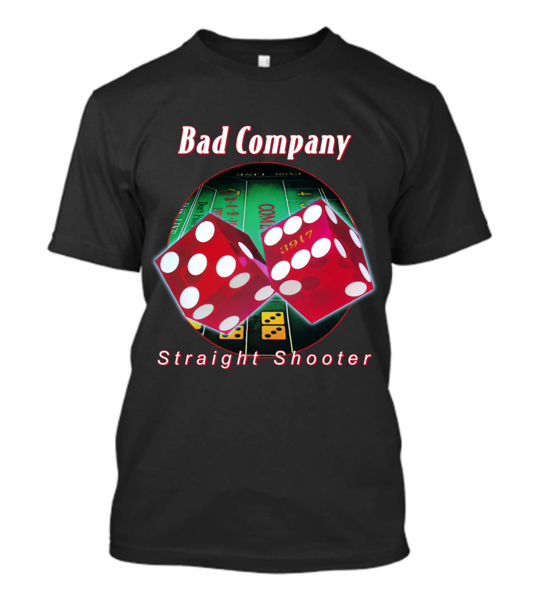 Bad Company Straight Shooter Dice Casino Game T-Shirt