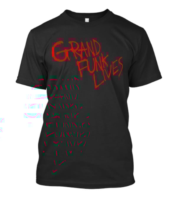 Grand Funk Lives GFR 11 Vintage Rock Band Typography T-Shirt