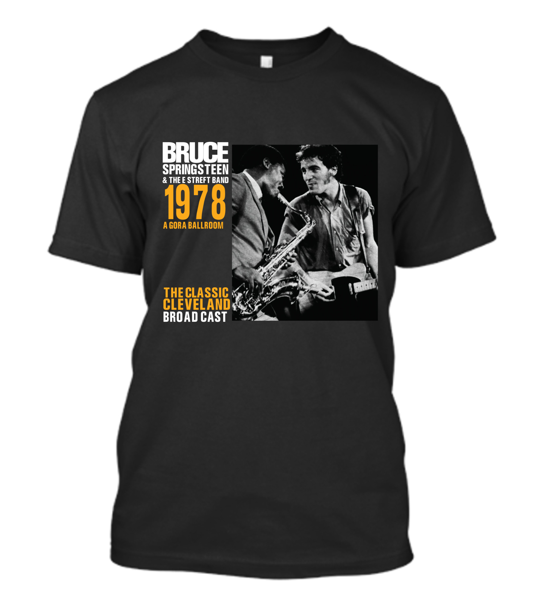Bruce Springsteen & The E Street Band 1978 Agora Ballroom The Classic Cleveland Broadcast T-Shirt