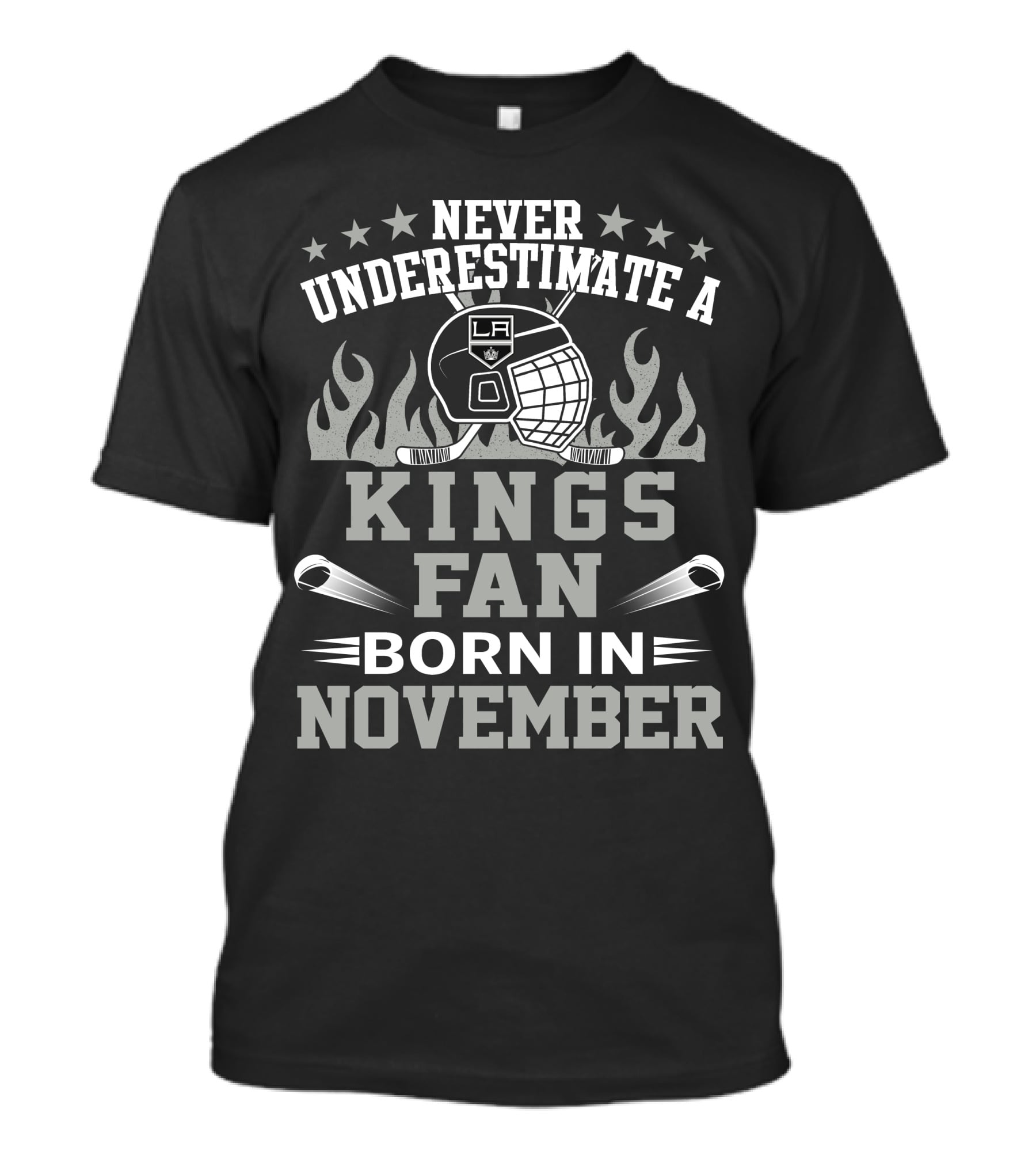 Never Underestimate A LA Kings Fan Hockey Born In November T-Shirt