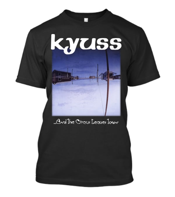 Kyuss ...And The Circus Leaves Town T-Shirt