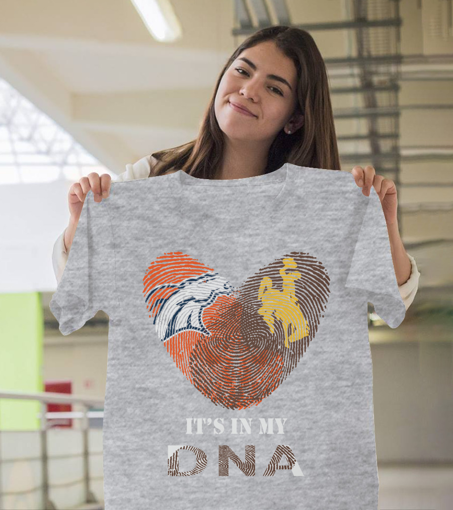 Denver Broncos And Wyoming Cowboys It's In My DNA Fingerprint Heart T-Shirt
