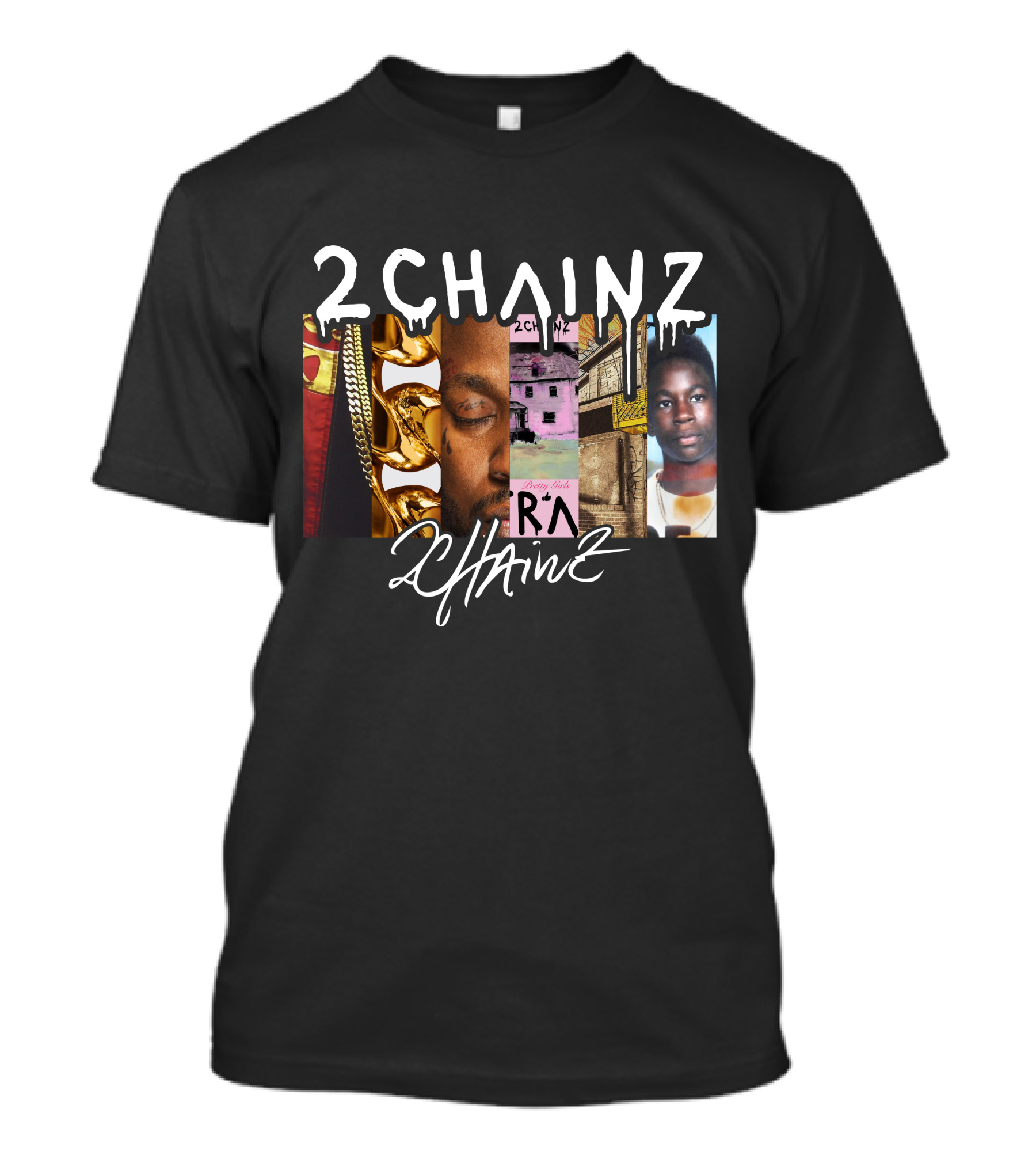 2Chainz Pretty Girls 2 Chainz T-Shirt