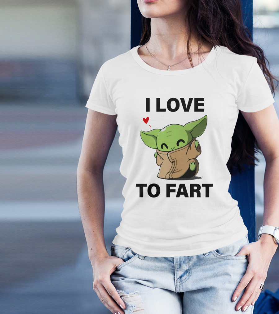 I LOVE TO FART BABY YODA GREEN ALIEN WITH HEART T-Shirt