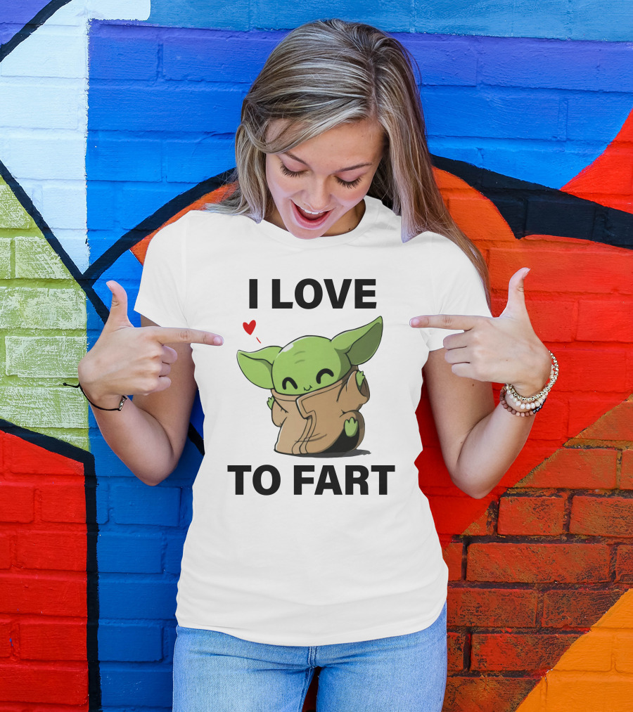 I LOVE TO FART BABY YODA GREEN ALIEN WITH HEART T-Shirt