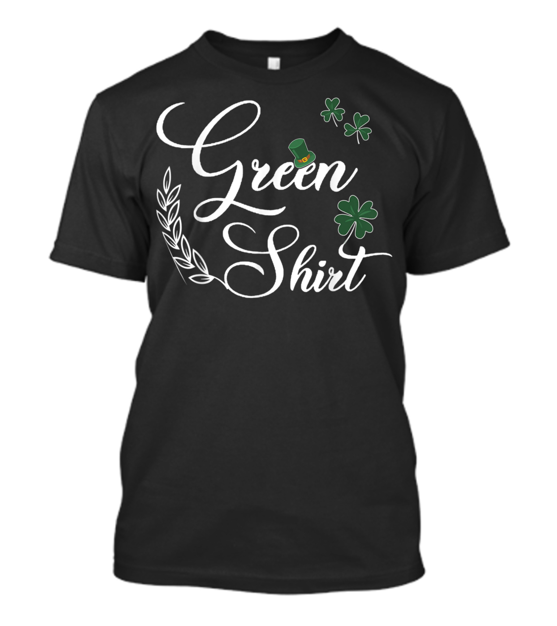 Green Shirt St. Patrick's Day Clover With Hat Celebratory T-Shirt