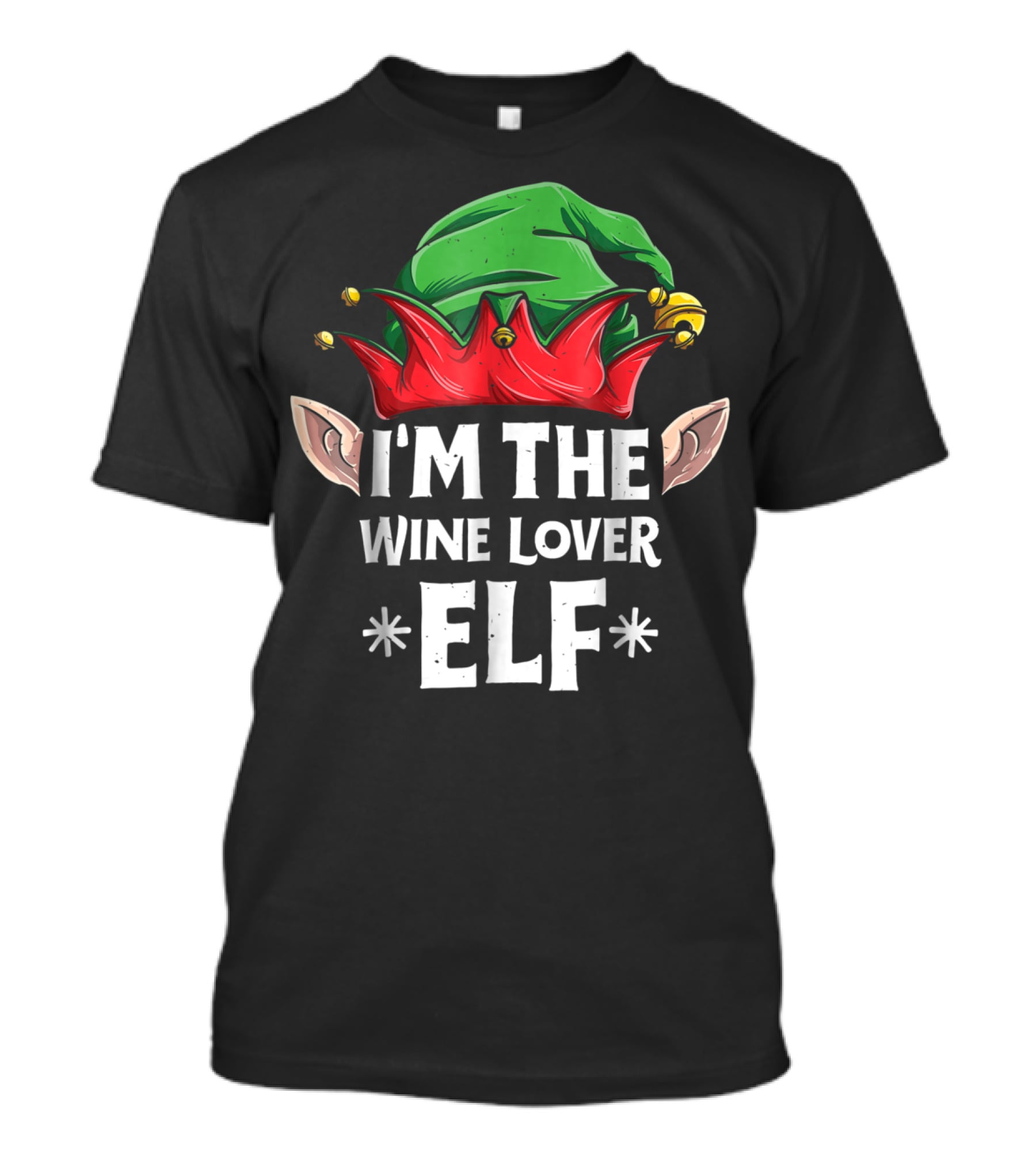 I'm The Wine Lover Elf Christmas Family Matching T-Shirt