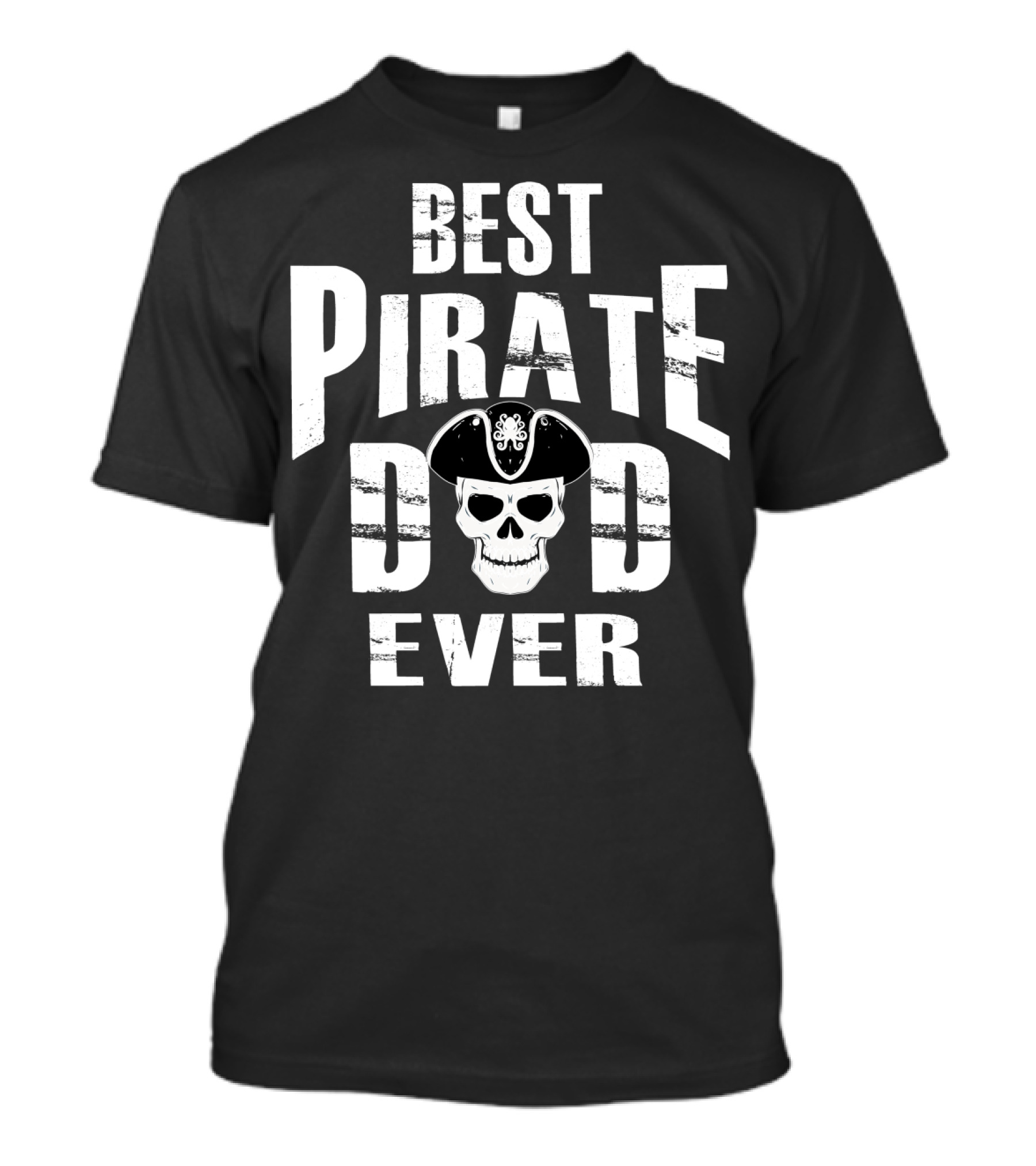 Best Pirate Dad Ever Skull Hat T-Shirt