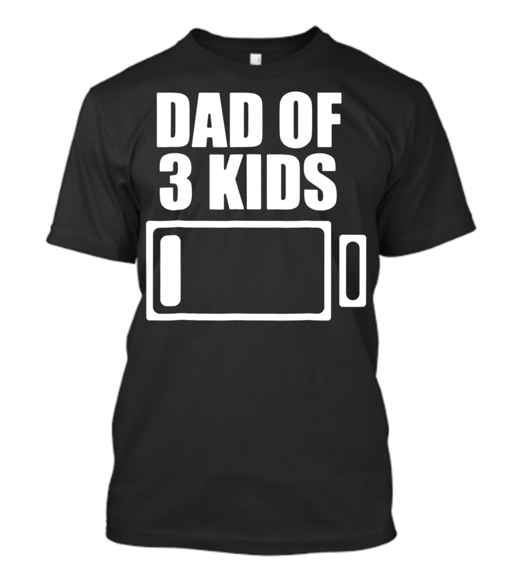 Dad Of 3 Kids Low Battery Funny Father T-Shirt