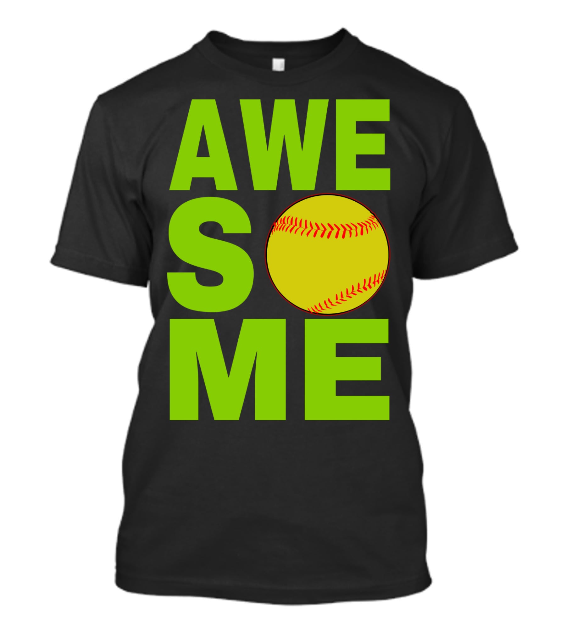 AWESOME Funny Softball Cute Love Player Tee60 T-Shirt