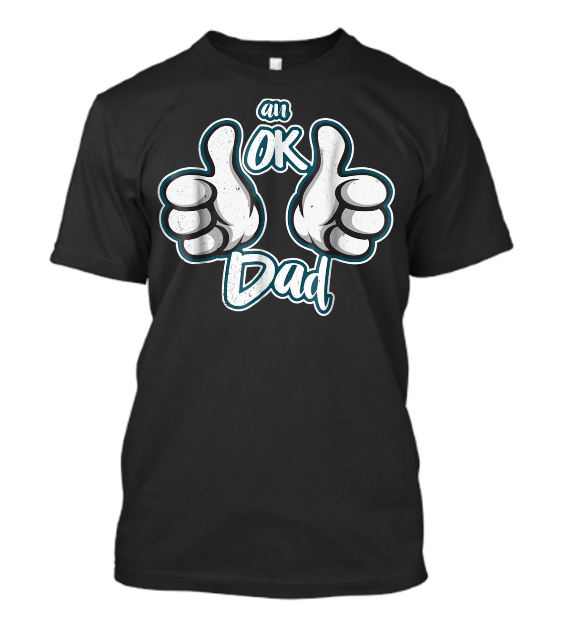 An OK Dad Thumbs Up 76 T-Shirt