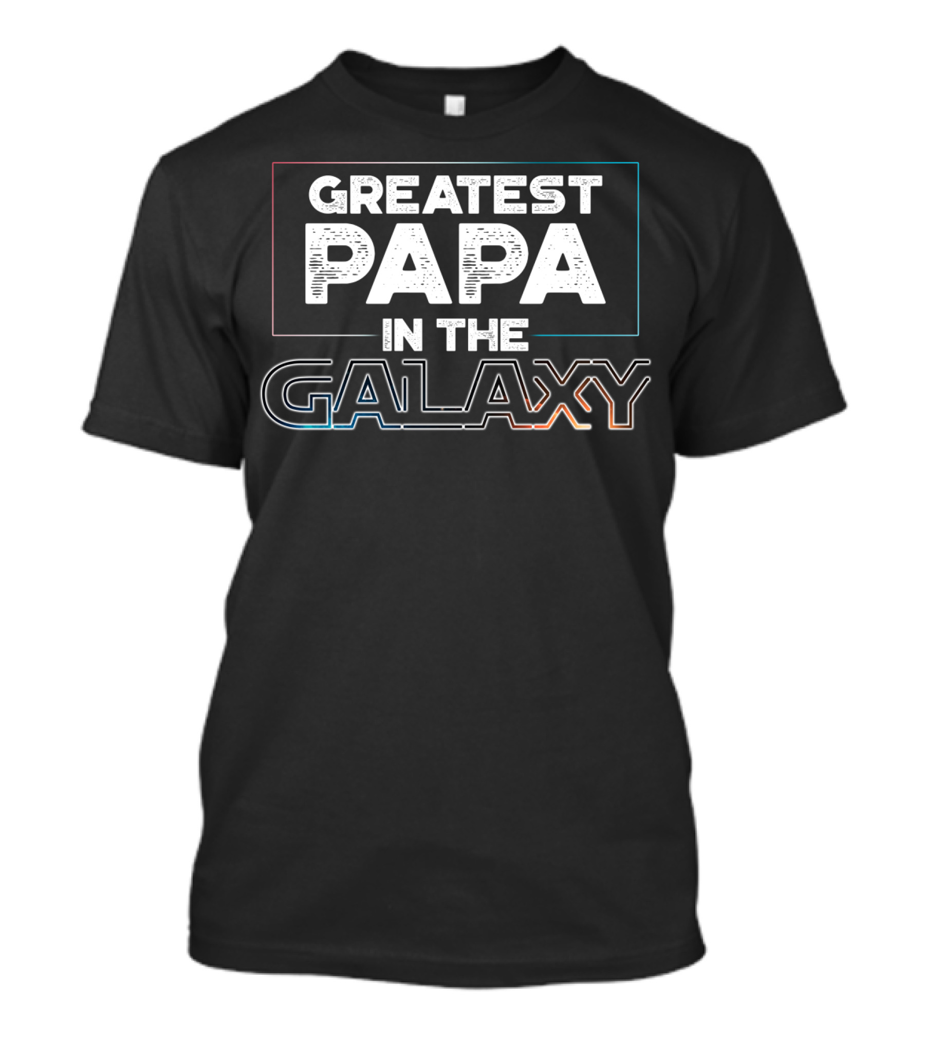 Greatest Papa In The Galaxy T-Shirt