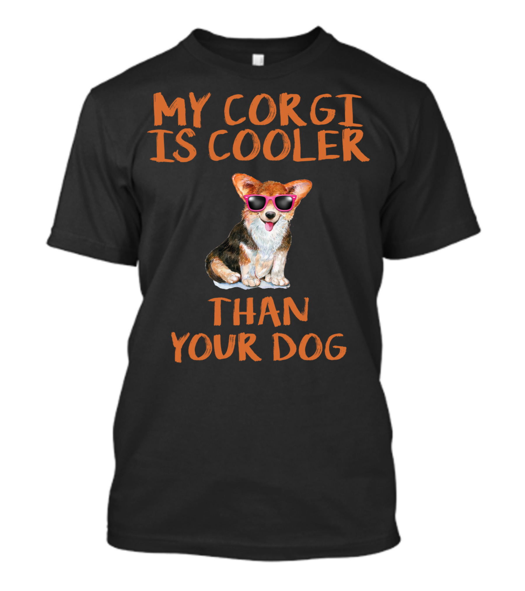 My Corgi Is Cooler Than Your Dog Sunglasses T-Shirt