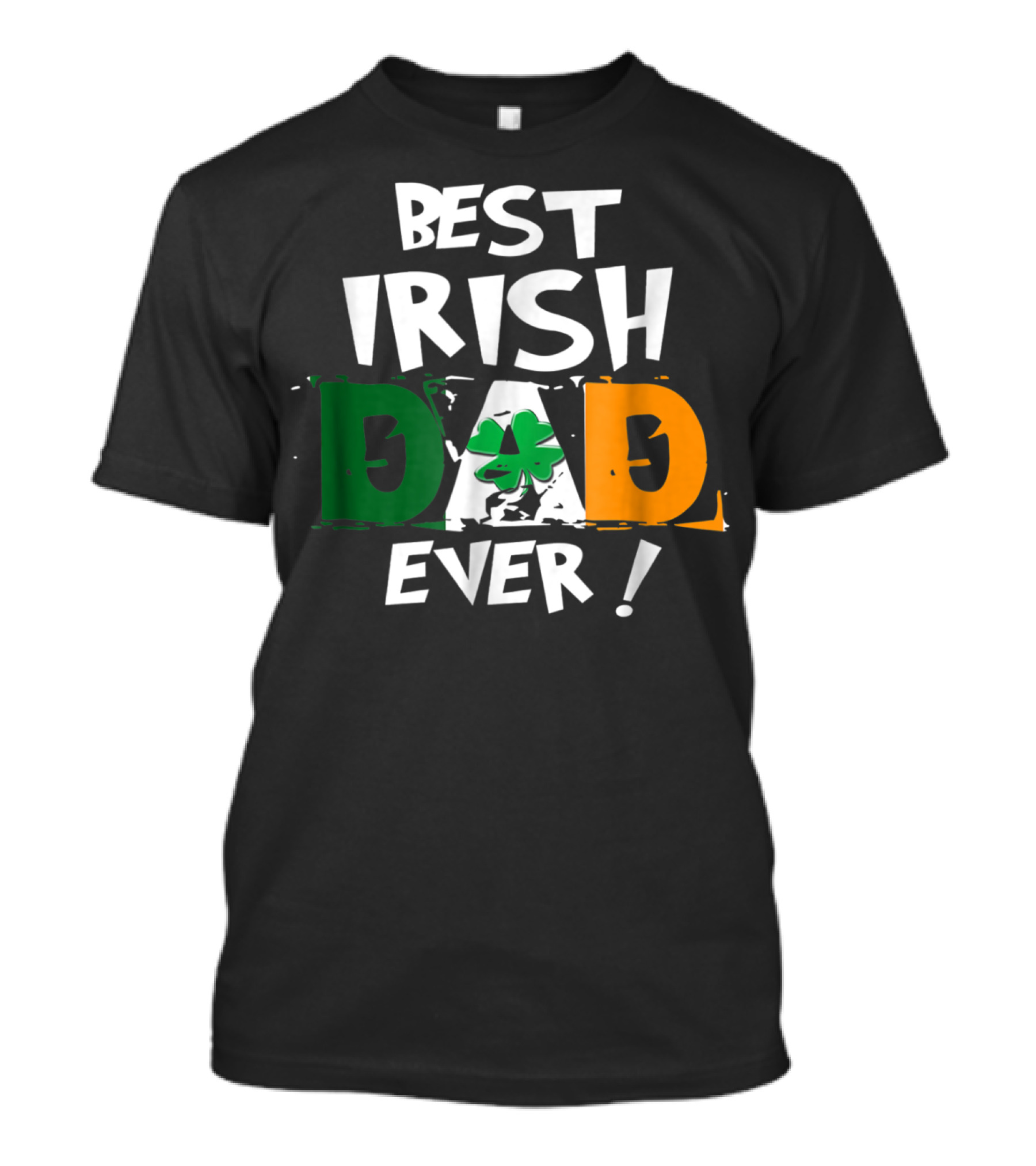 Best Irish Dad Ever Shamrock Flag Colors T-Shirt