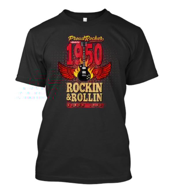 Proud Rocker Made In 1950 Flaming Wing Guitar Rockin And Rollin Since 1950 T-Shirt