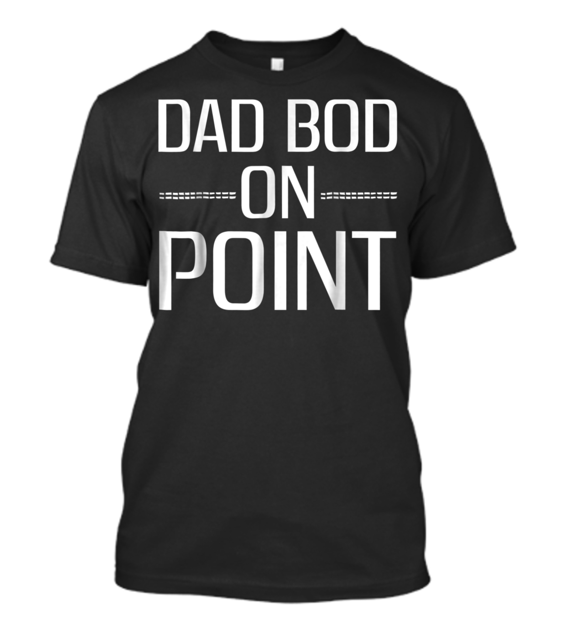 Dad Bod On Point Funny Adult Father Son Daughter 90s Humor T-Shirt