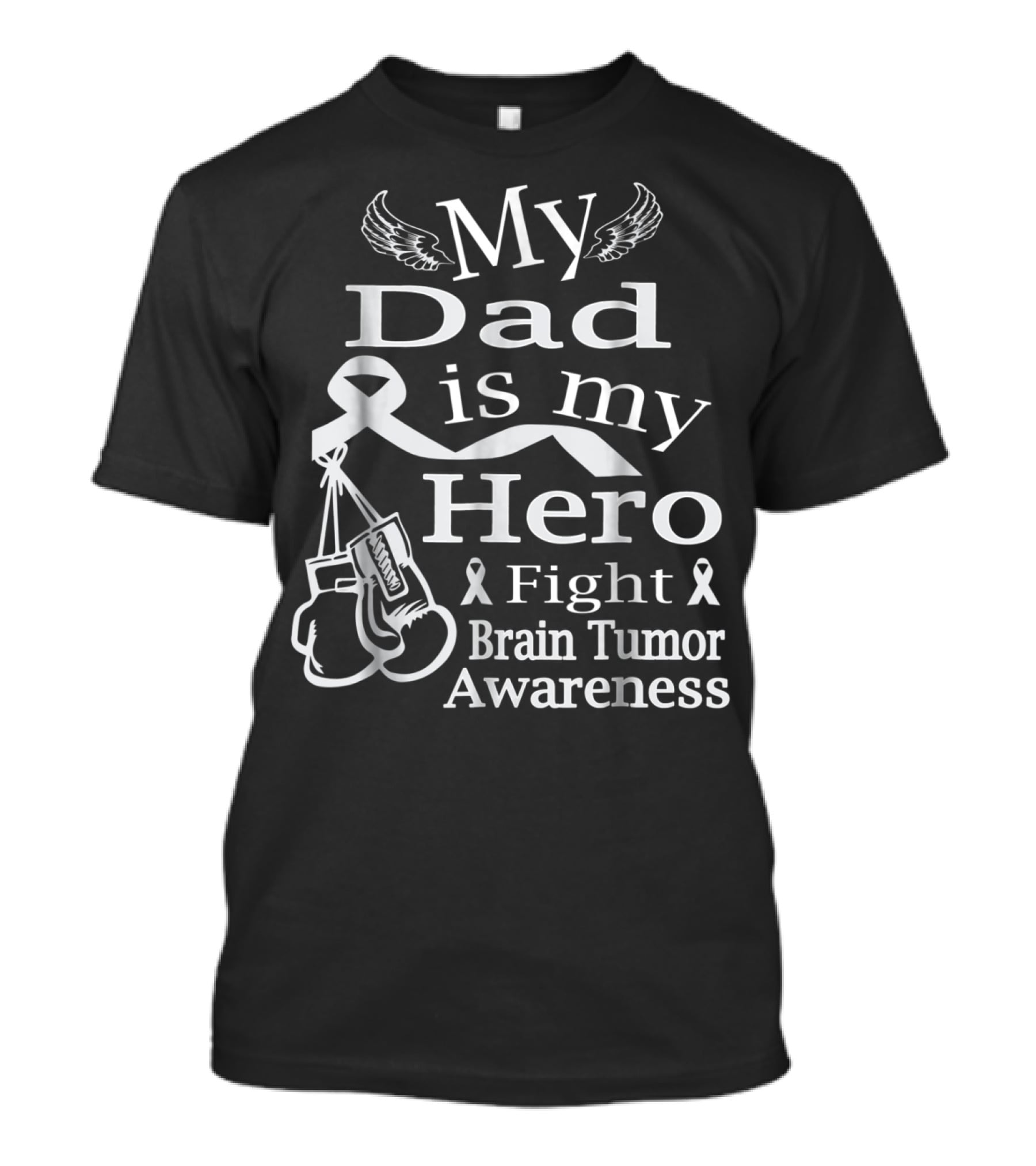 My Dad Is My Hero Fight Brain Tumor Awareness Gray Ribbon Boxer Wings T-Shirt