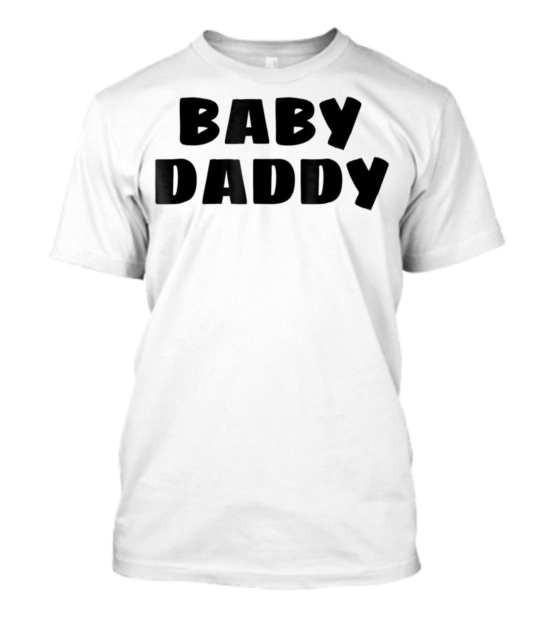 Baby Daddy Funny New Father Dad Humor T-Shirt