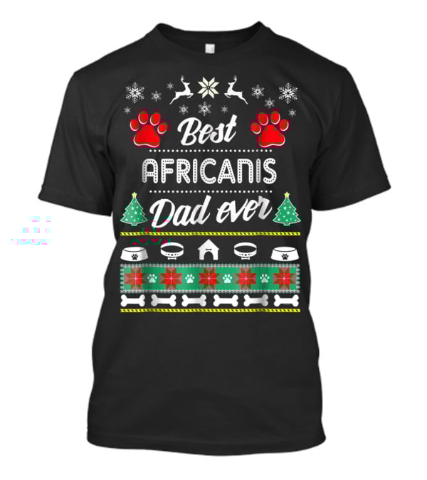 Best Africanis Dad Ever Snowflakes Paws Christmas Trees T-Shirt