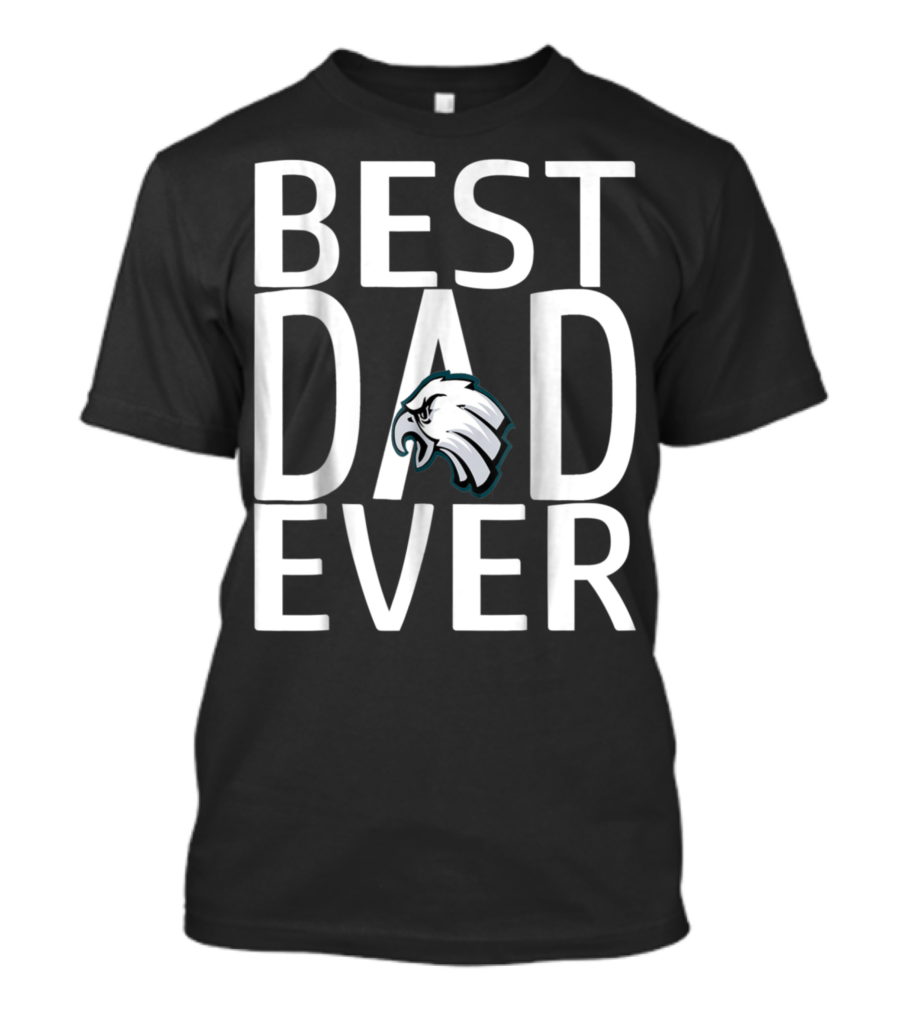 Best Eagles Dad Ever 15 T-Shirt
