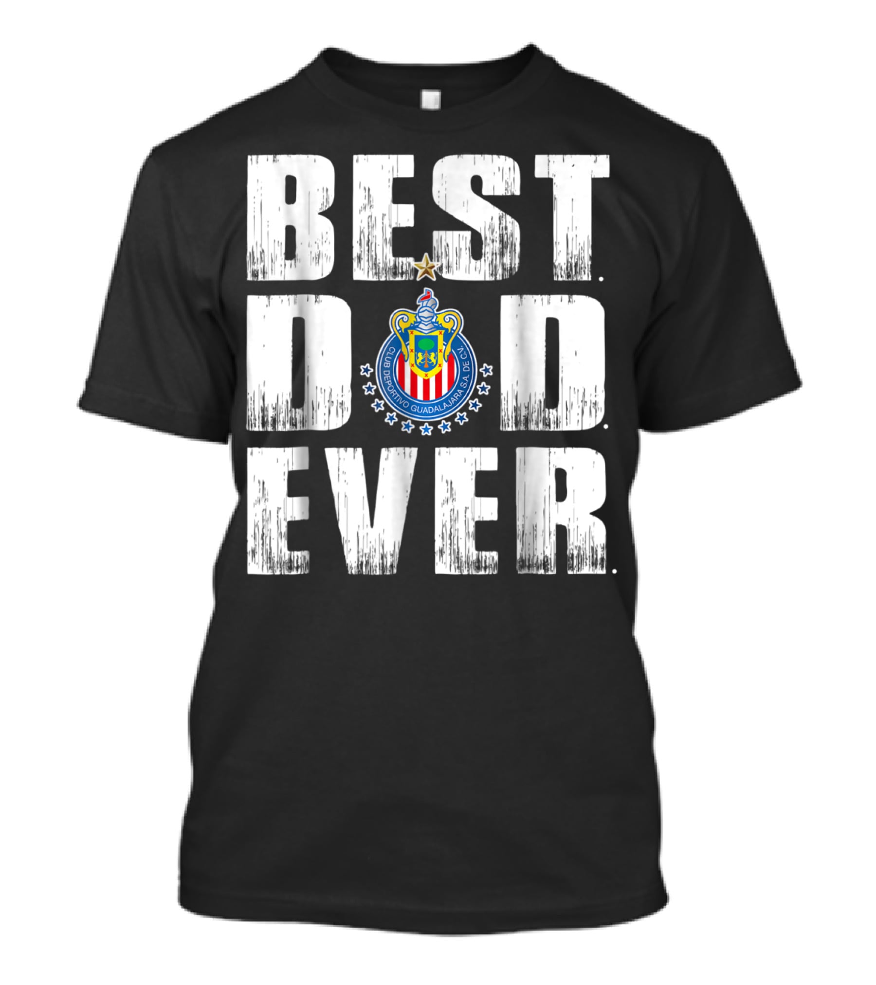 Best Dad Ever With Club Deportivo Guadalajara T-Shirt