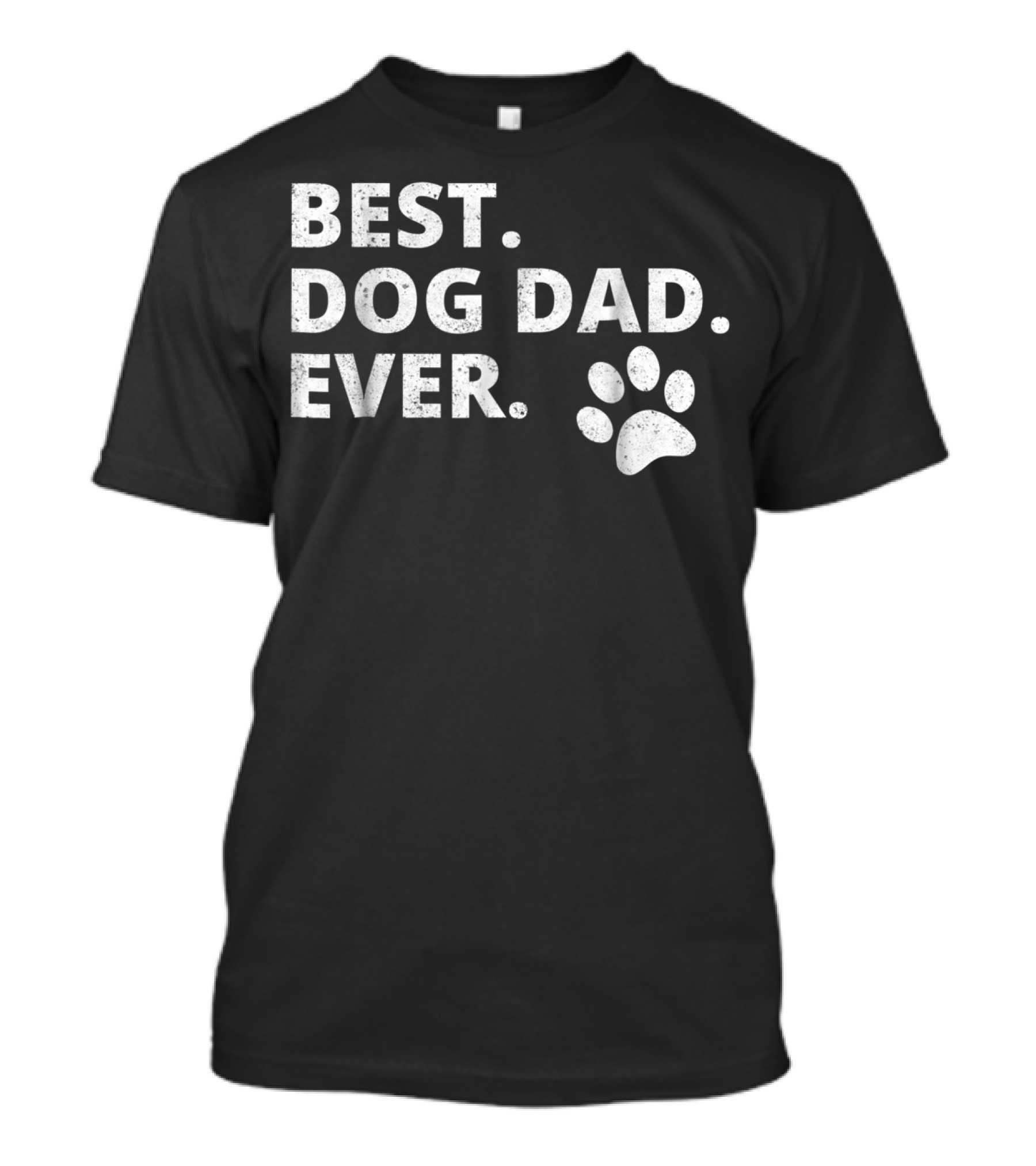 Best Dog Dad Ever Funny Dog Owner Pet Owner Paw Prints T-Shirt