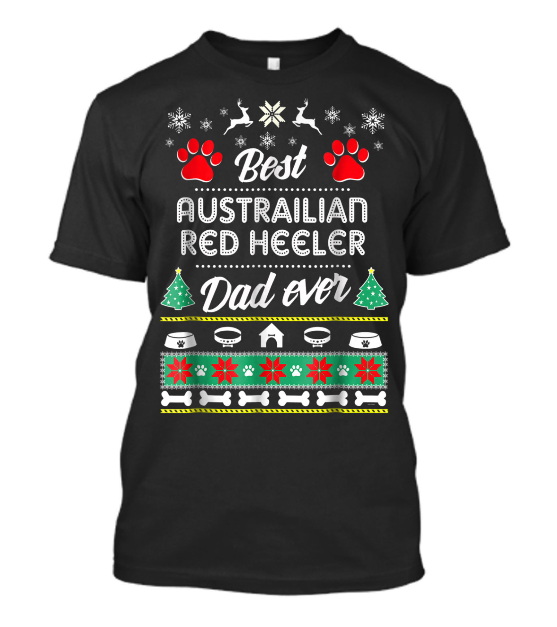 Best Australian Red Heeler Dad Ever Snowflakes And Paw Prints With Christmas Trees T-Shirt