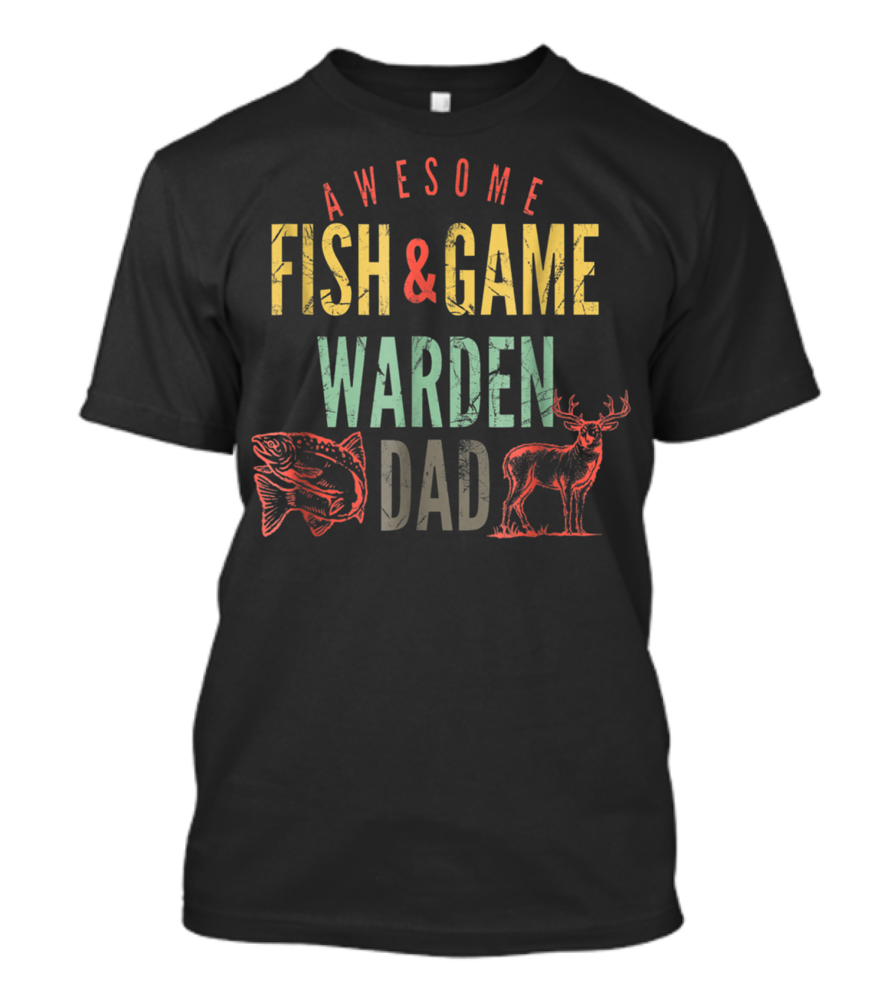 Awesome Fish And Game Warden Dad Fish And Deer T-Shirt