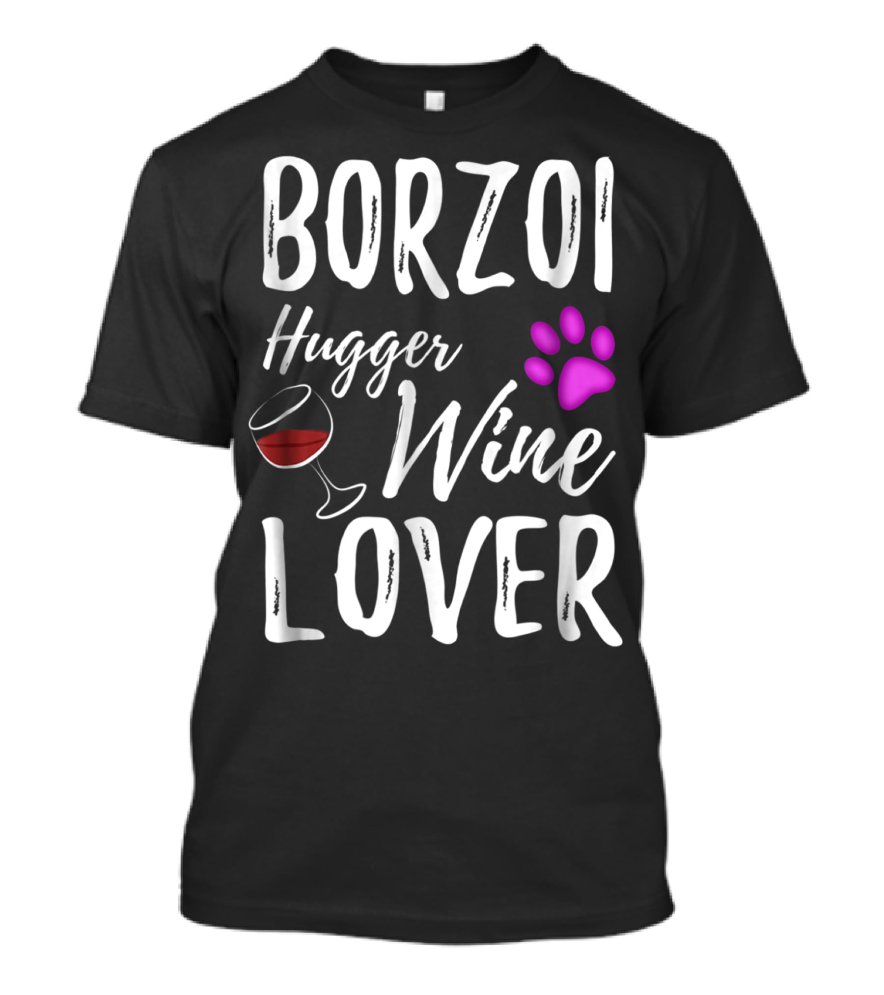 BORZOI Hugger Wine Lover Dog Mom Or Dog Dad T-Shirt