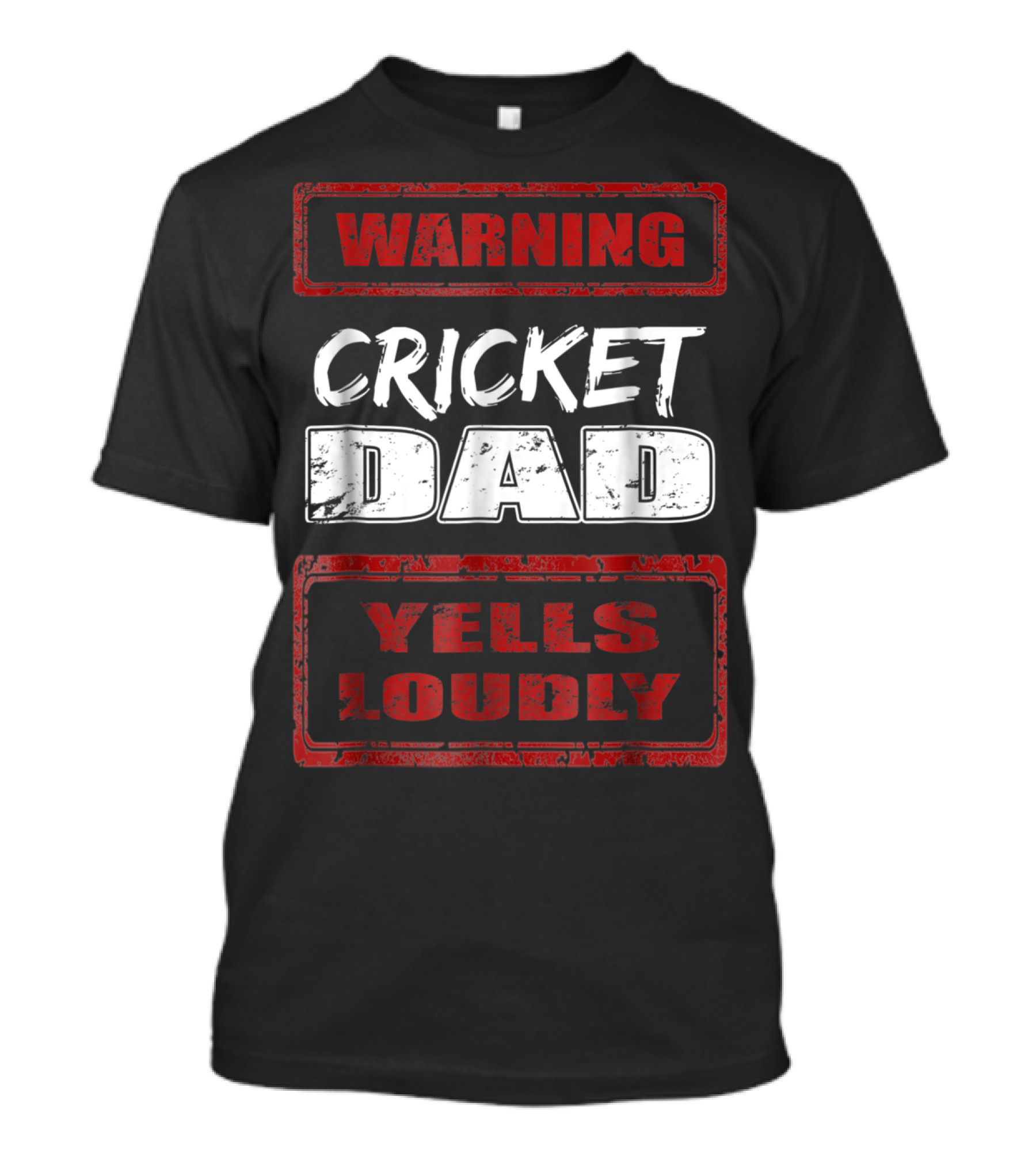Cricket Dad Warning Yells Loudly T-Shirt