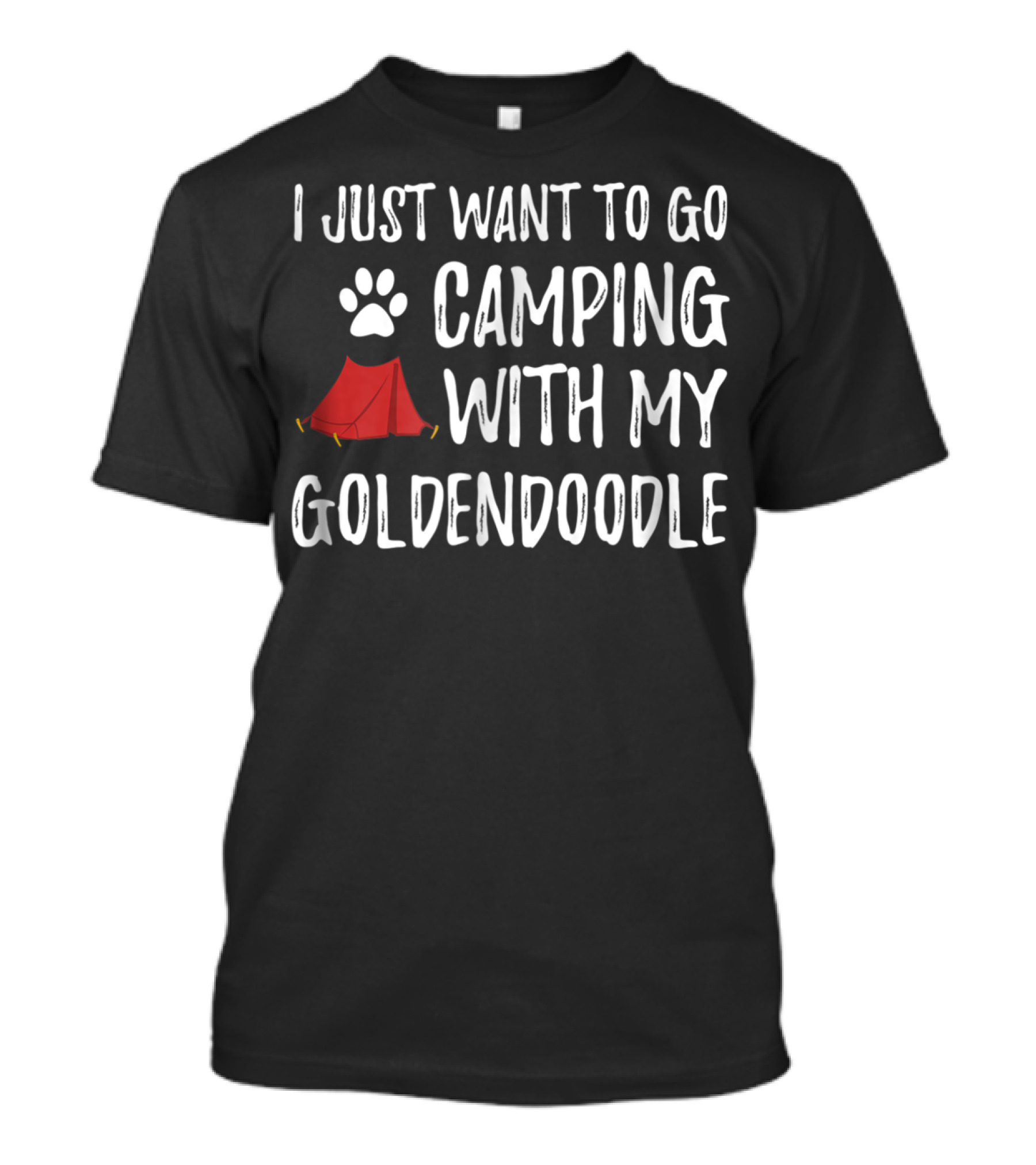 Camping With My Goldendoodle - I Just Want To Go Camping With My Funny Dog Mom Dog Dad Camper T-Shirt
