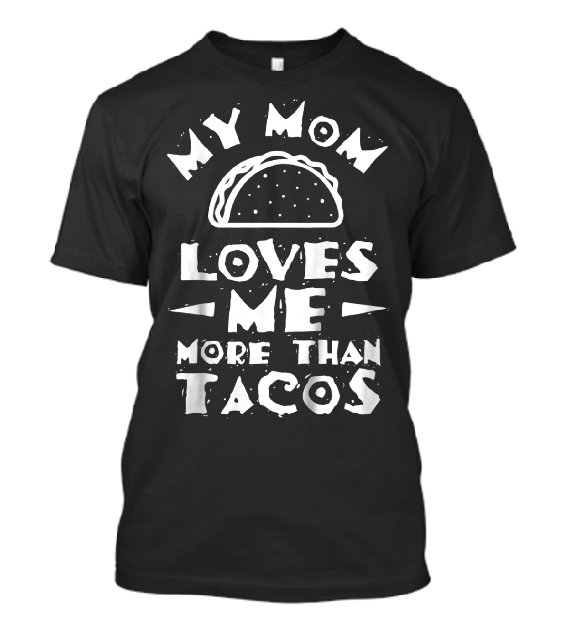 Kids My Mom Loves Me More Than Tacos Taco T-Shirt
