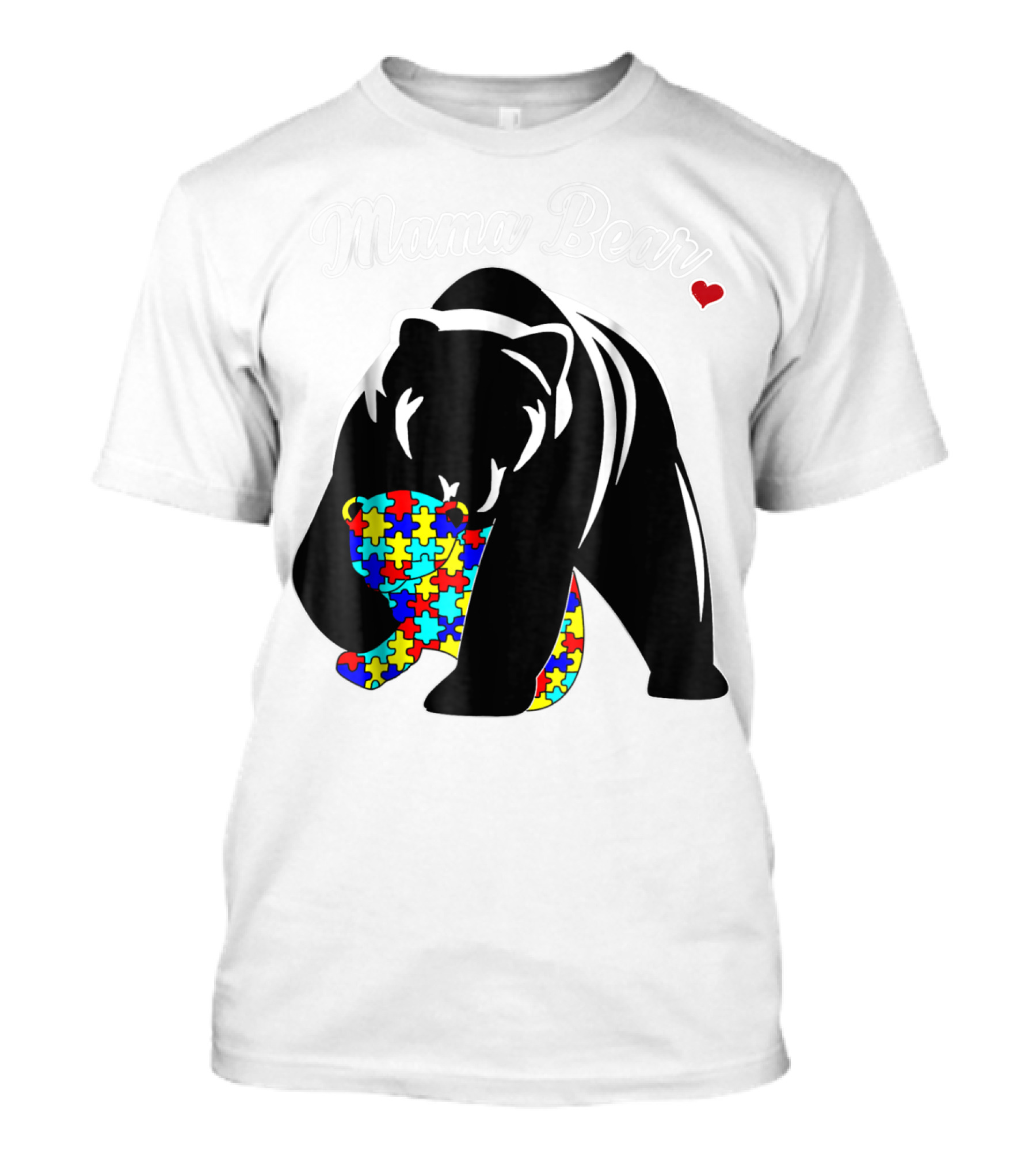 Mama Bear Autism Awareness Love Support Mom Puzzle Heart T-Shirt