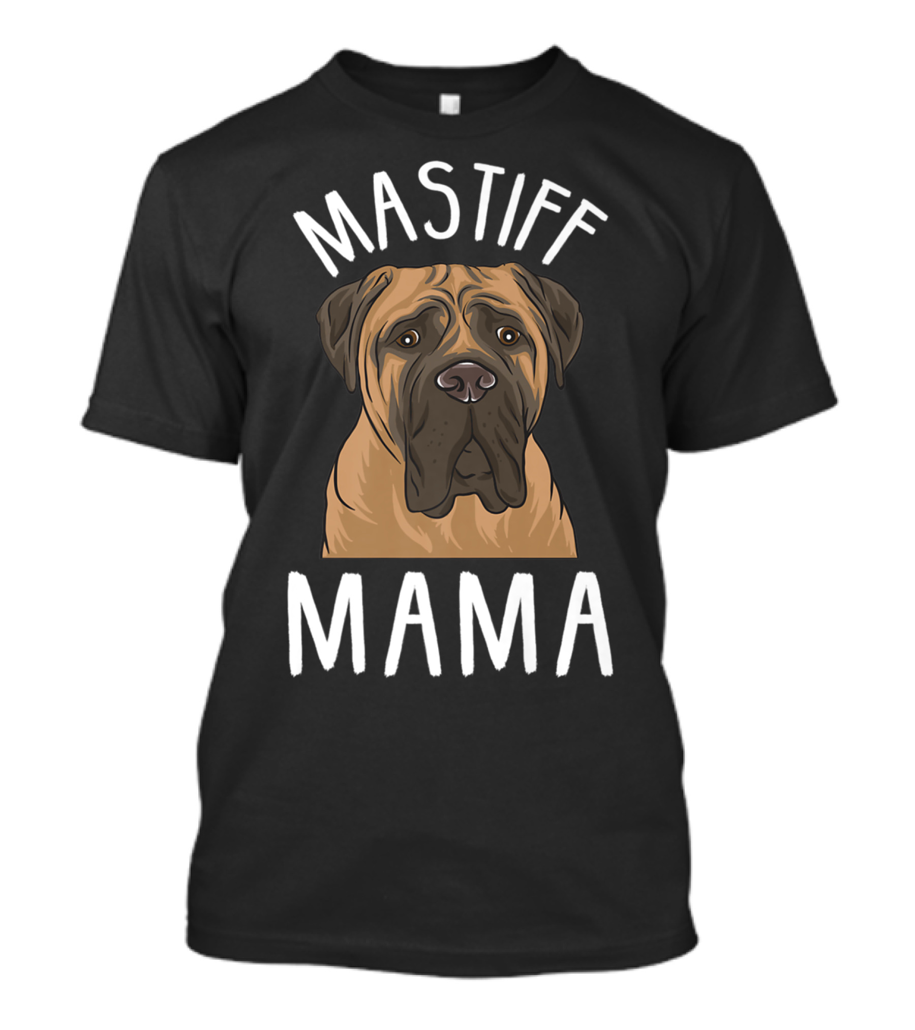 Mastiff Mama Mastiff Mom 78 T-Shirt