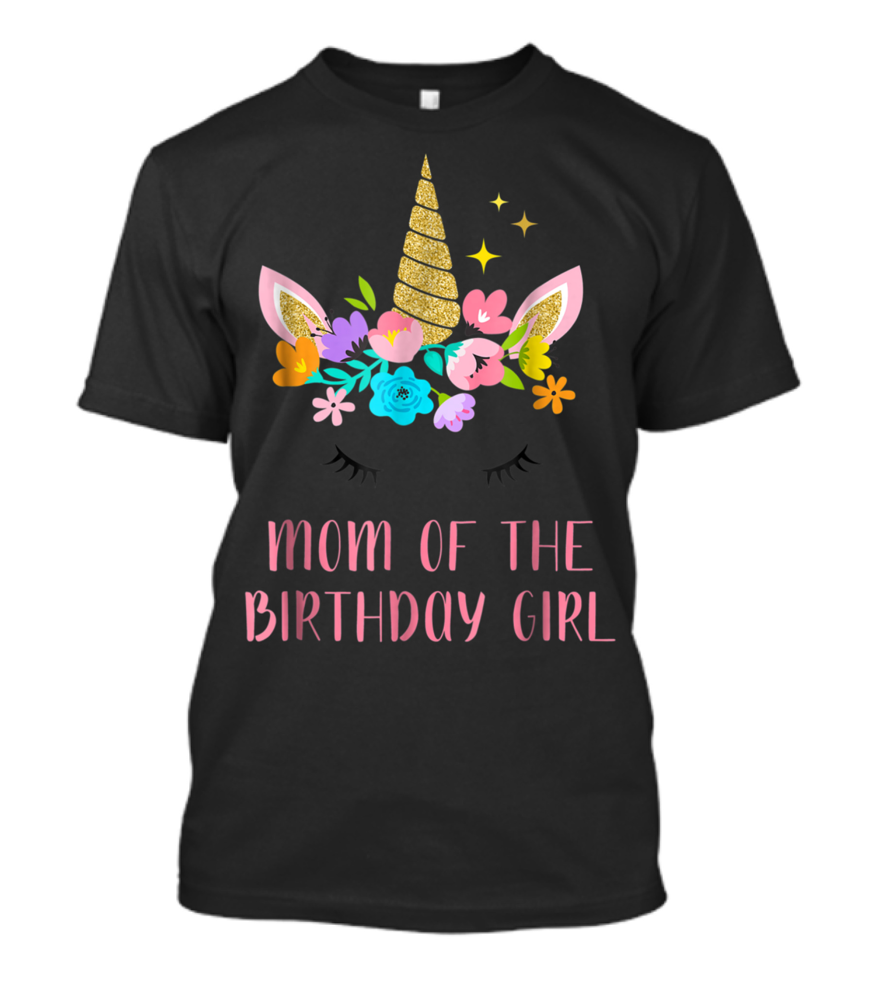 Whimsical Floral Unicorn Mom Of The Birthday Girl T-Shirt