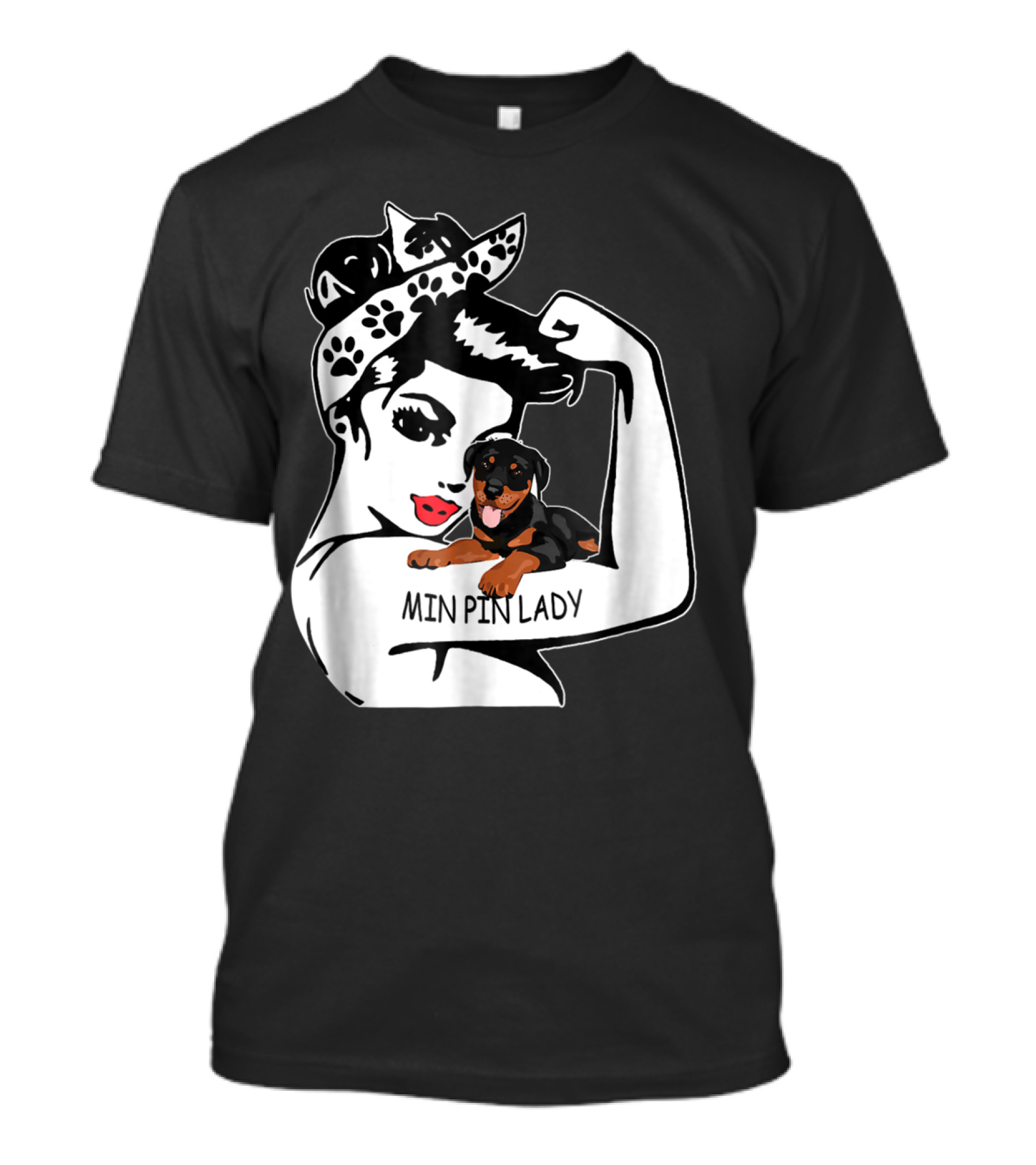 Min Pin Lady Strong Mom Birthday Funny T-Shirt