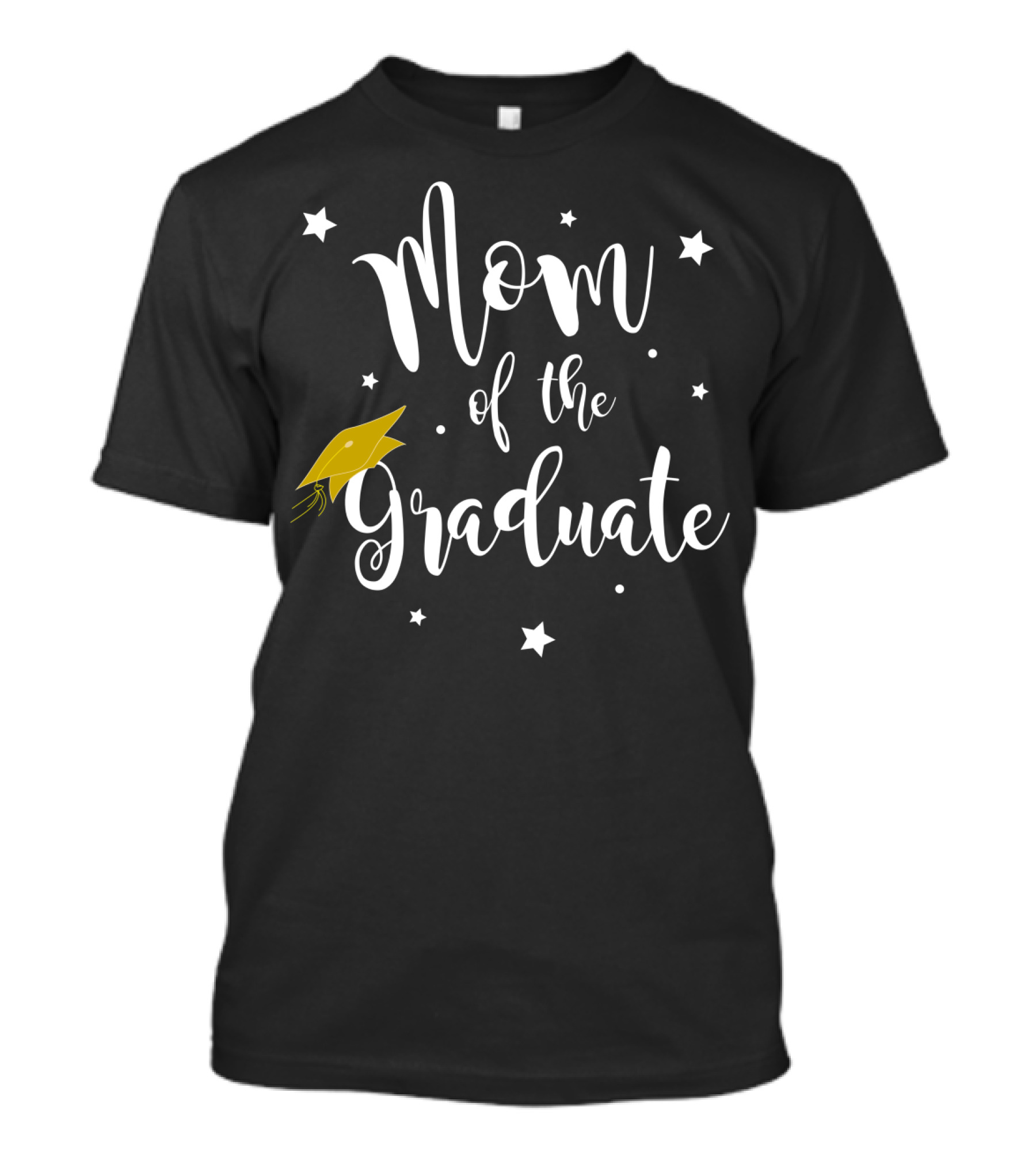 Mom Of The Graduate Graduation Family Mother Celebrating Success And Achievement T-Shirt