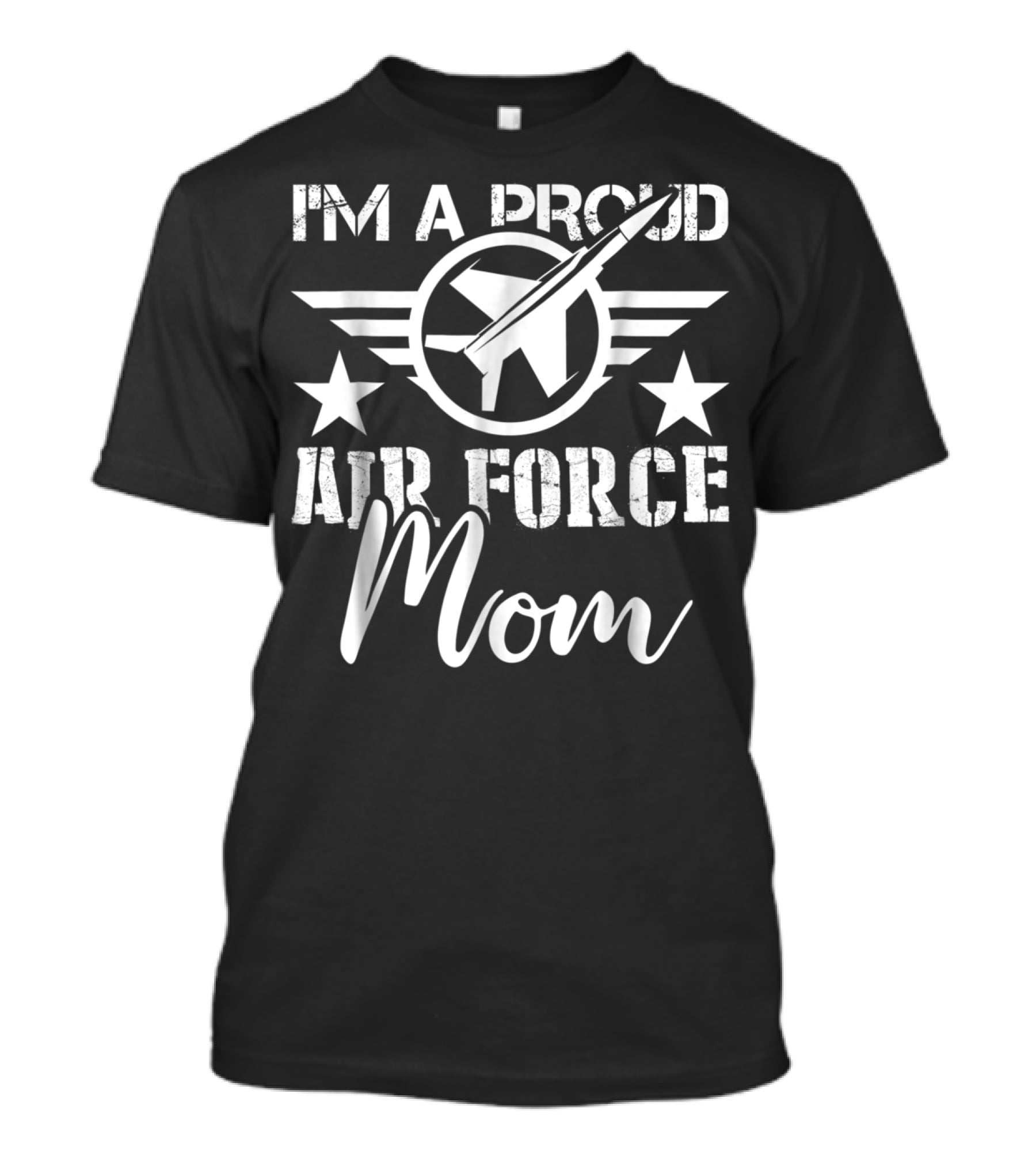 I'm A Proud Air Force Mom T-Shirt