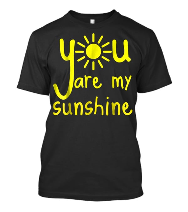 You Are My Sunshine Cute Matching My Sunshine T-Shirt