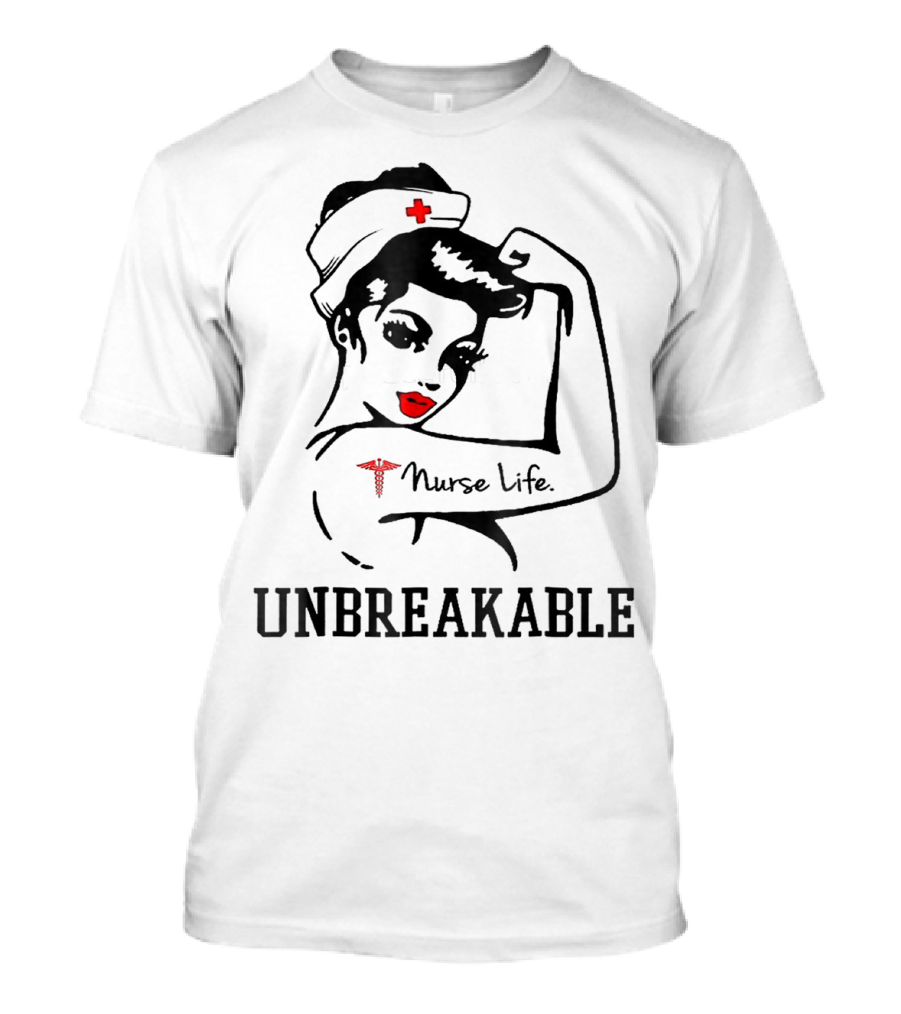 Nurse Life Unbreakable T-Shirt