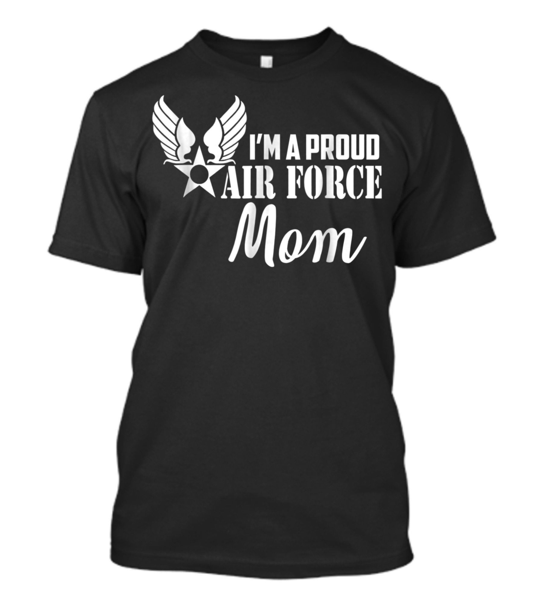 I'm A Proud Air Force Mom Wings Star T-Shirt